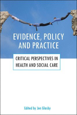 Evidence, Policy and Practice 1