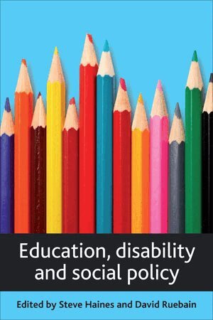 Steve Haines, David Ruebain - Education, disability and social policy, Inbunden