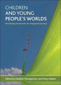 bokomslag Children and young people's worlds