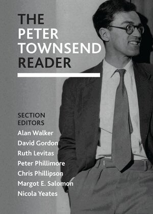Alan Walker, David Gordon, Ruth Levitas, Peter Phillimore, Chris Phillipson, Margot E. Salomon, Nicola Yeates - Peter Townsend reader, Inbunden