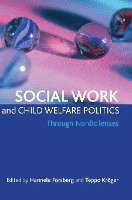 bokomslag Social Work and Child Welfare Politics