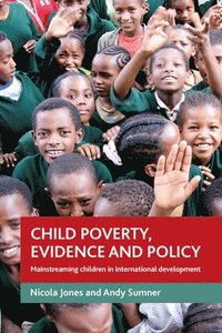 bokomslag Child poverty, evidence and policy