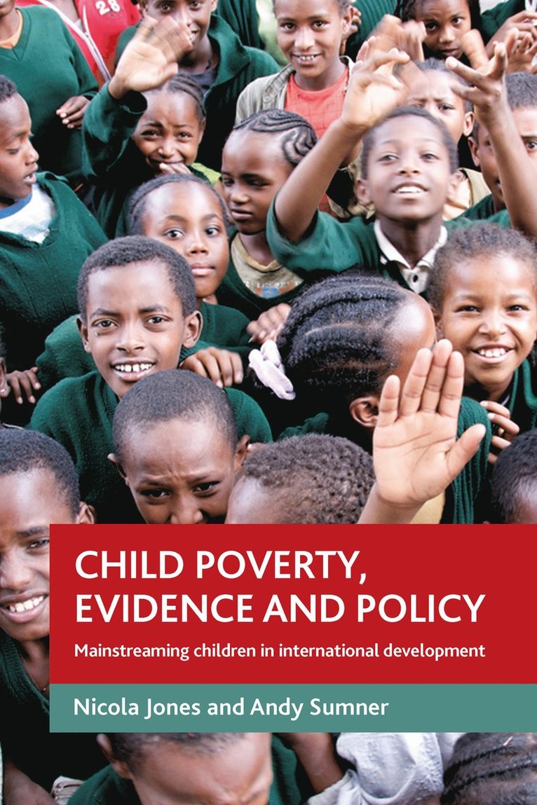 Child poverty, evidence and policy 1