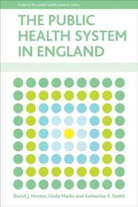 bokomslag The public health system in England
