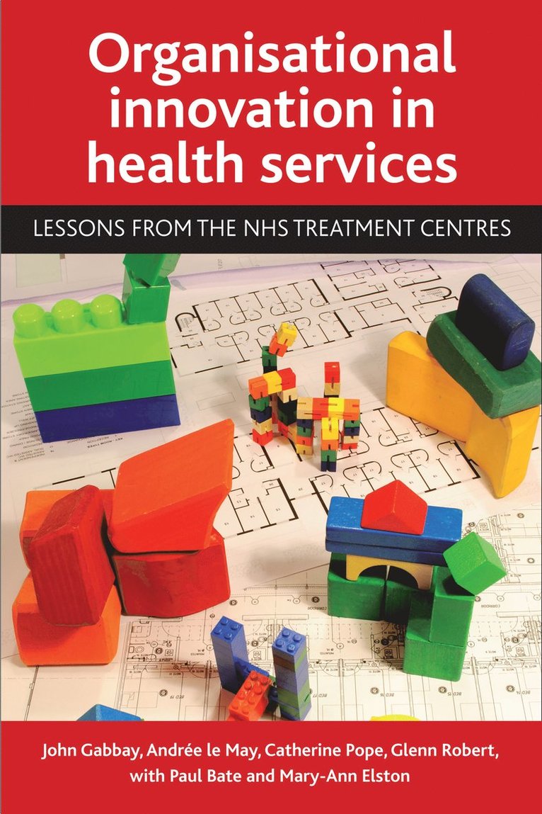 Organisational innovation in health services 1