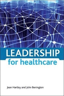 Leadership for healthcare 1