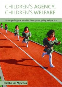 bokomslag Children's Agency, Children's Welfare
