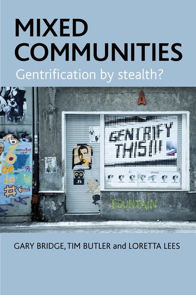Gary Bridge, Tim Butler, Loretta Lees - Mixed Communities, Inbunden