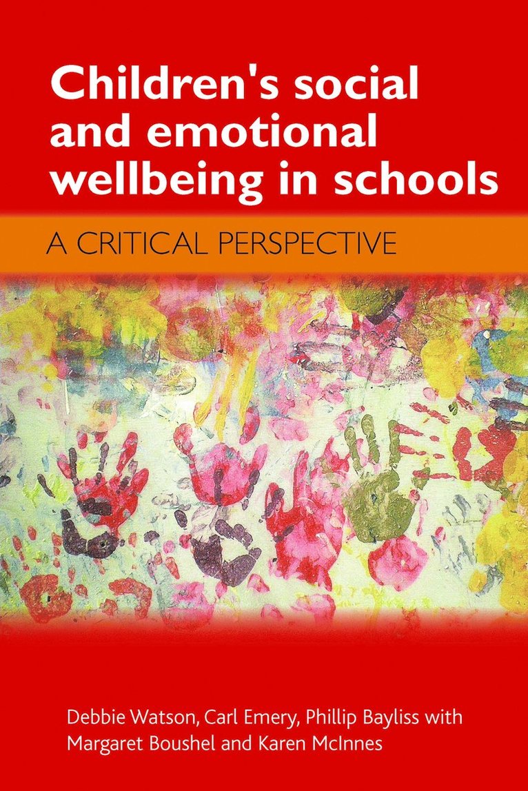 Children's Social and Emotional Wellbeing in Schools 1