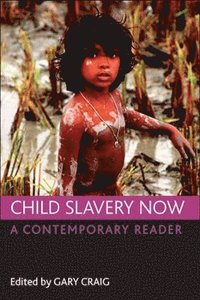 bokomslag Child slavery now