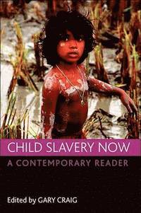 bokomslag Child Slavery Now