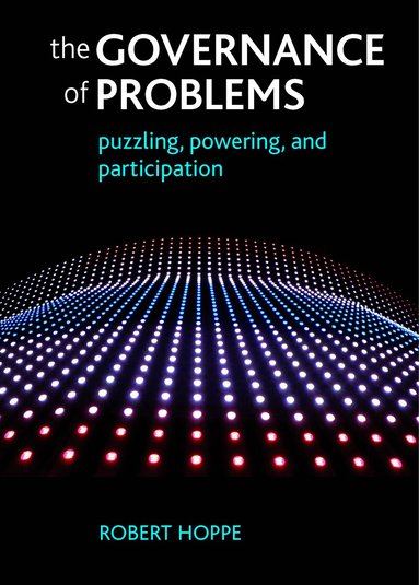 Robert Hoppe - governance of problems, Inbunden