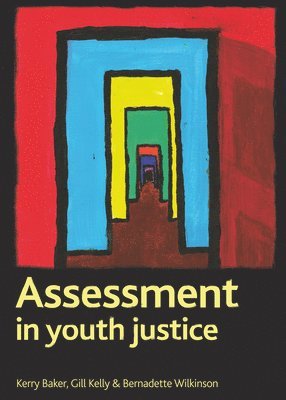 Assessment in youth justice 1