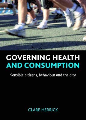 Governing health and consumption 1