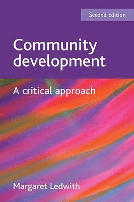 Margaret Ledwith - Community development – A critical approach, Häftad