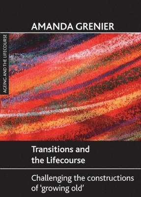 Transitions and the Lifecourse 1