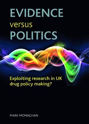 Evidence versus politics 1