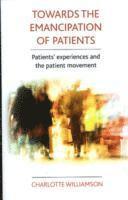 bokomslag Towards the emancipation of patients