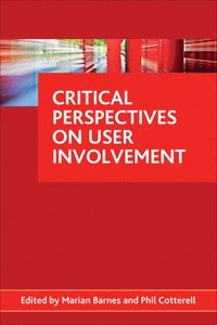 bokomslag Critical Perspectives on User Involvement