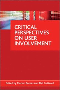 bokomslag Critical perspectives on user involvement