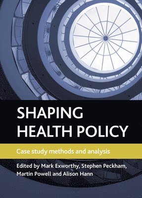 Shaping Health Policy 1