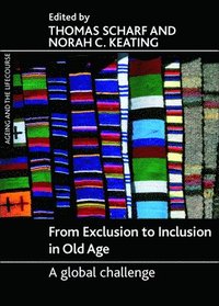 bokomslag From Exclusion to Inclusion in Old Age