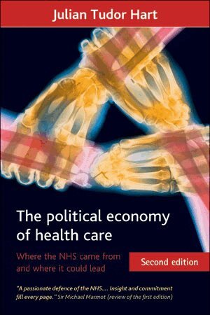 Julian Tudor Hart - political economy of health care, Häftad