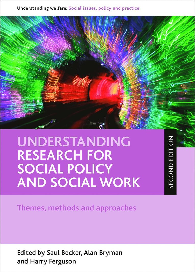 Saul Becker, Alan Bryman, Harry Ferguson, Deputy Vice-Chancellor) Becker, Saul (University of Sussex, University of Leicester) Bryman, Alan (School of Management, Harry (Department of Social Policy & Social WorkUniversity of Birmingham) Ferguson - Understanding Research for Social Policy and Social Work, Häftad