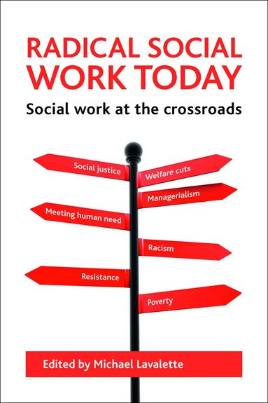 Michael Lavalette - Radical social work today, Häftad