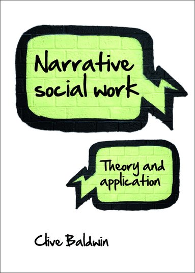 Clive Baldwin - Narrative Social Work, Häftad