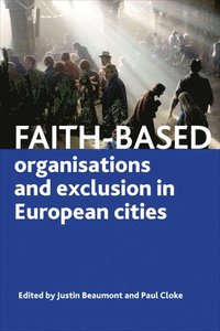 bokomslag Faith-Based Organisations and Exclusion in European Cities