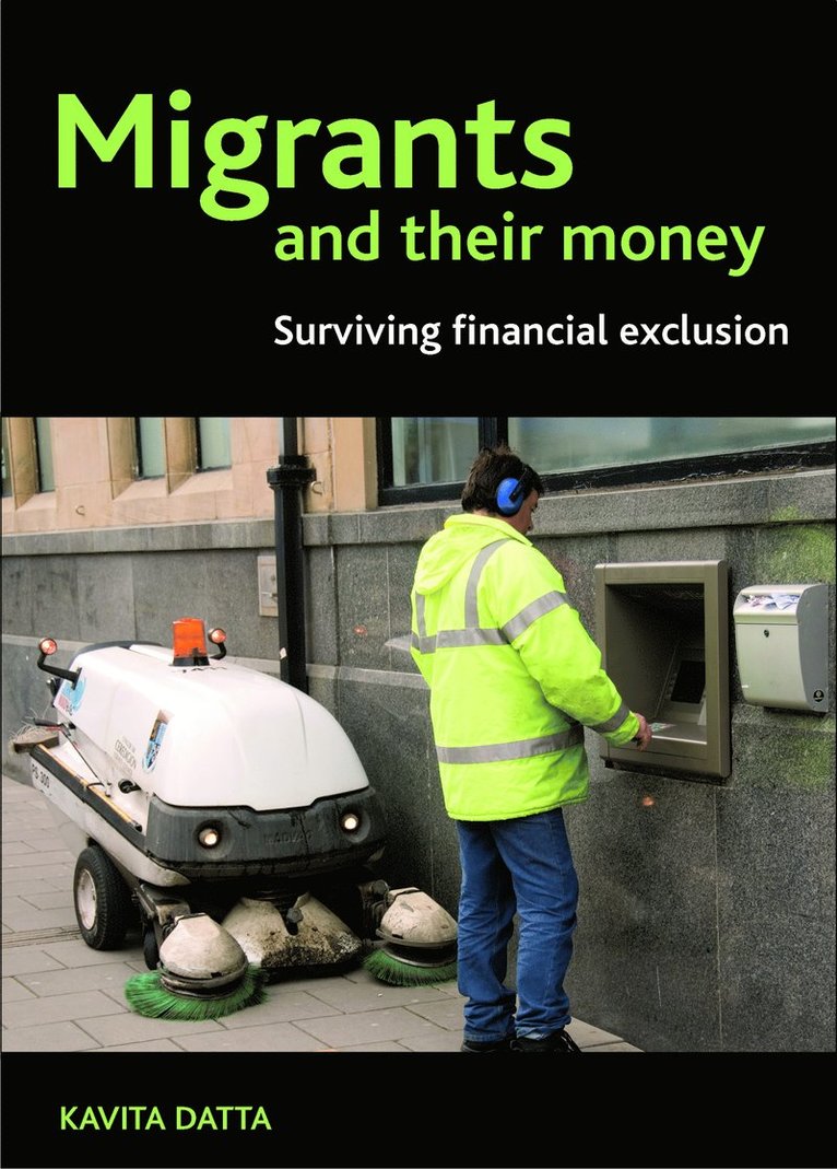Migrants and Their Money