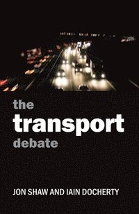 bokomslag The Transport Debate