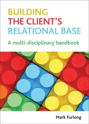 Building the Client's Relational Base 1