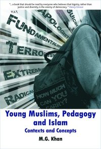 bokomslag Young Muslims, Pedagogy and Islam