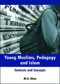 bokomslag Young Muslims, Pedagogy and Islam