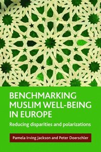 bokomslag Benchmarking Muslim Well-Being in Europe