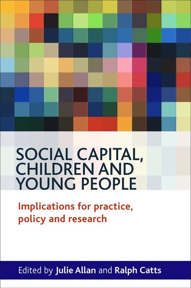 bokomslag Social Capital, Children and Young People