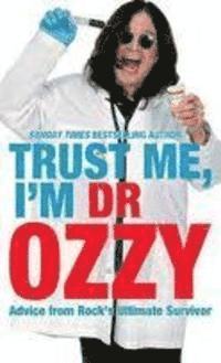 bokomslag Trust Me, I'm Dr Ozzy