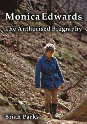 Monica Edwards the Authorised Biography