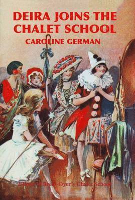 Caroline German - Deira Joins the Chalet School, Häftad