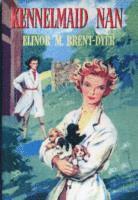 Elinor M. Brent-Dyer - Kennelmaid Nan, Häftad