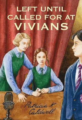 Patricia Caldwell - Left Until Called for at Vivians, Häftad