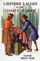Elinor M. Brent-Dyer - Lavender Laughs in the Chalet School, Häftad