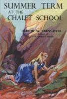 Elinor M. Brent-Dyer - Summer Term at the Chalet School, Häftad