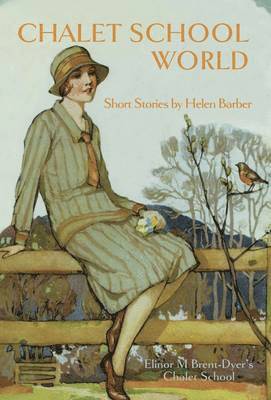 Helen Barber - Chalet School World, Häftad