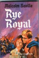Rye Royal