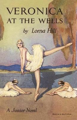 Lorna Hill - Veronica at the Wells, Häftad