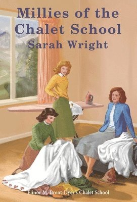 Sarah Wright - Millies of the Chalet School, Häftad