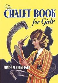 bokomslag Chalet Book for Girls